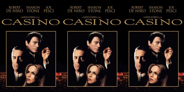 Robert De Niro, Sharon Stone, Joe Pesci and the Martin Scorsese movie ‘Casino’